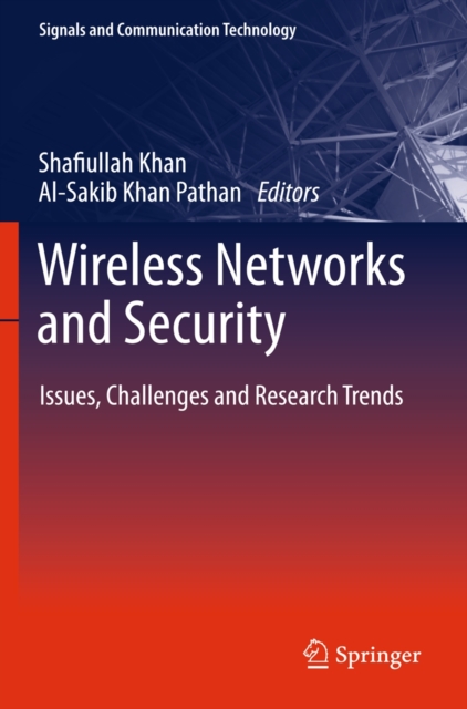 Wireless Networks and Security : Issues, Challenges and Research Trends, Hardback Book