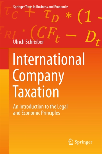 International Company Taxation : An Introduction to the Legal and Economic Principles, PDF eBook