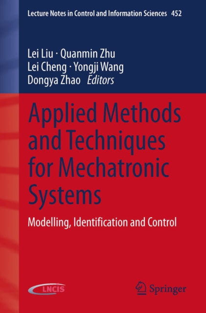 Applied Methods and Techniques for Mechatronic Systems : Modelling, Identification and Control, PDF eBook
