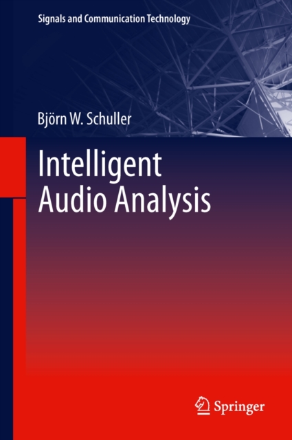 Intelligent Audio Analysis, Hardback Book
