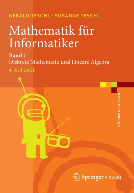 Mathematik fur Informatiker : Band 1: Diskrete Mathematik und Lineare Algebra, Paperback / softback Book