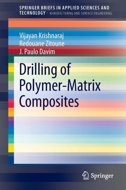 Drilling of Polymer-Matrix Composites, Paperback / softback Book