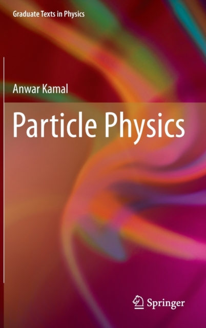 Particle Physics, Hardback Book