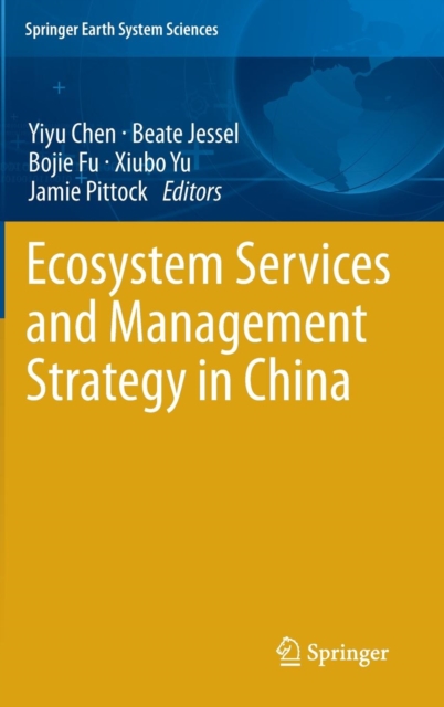 Ecosystem Services and Management Strategy in China, Hardback Book