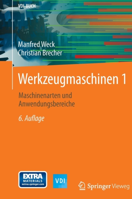 Werkzeugmaschinen 1 : Maschinenarten Und Anwendungsbereiche, Paperback / softback Book