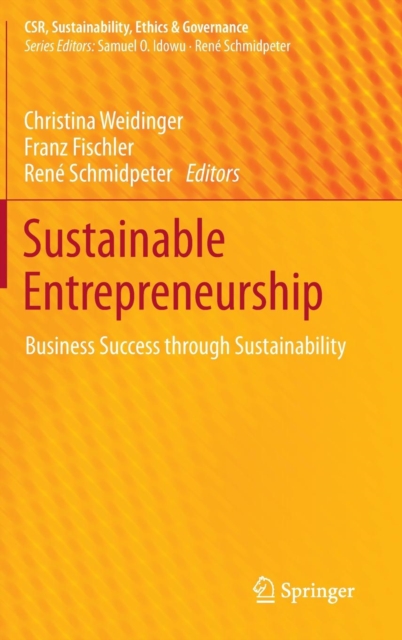 Sustainable Entrepreneurship : Business Success Through Sustainability, Hardback Book