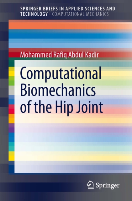 Computational Biomechanics of the Hip Joint, PDF eBook