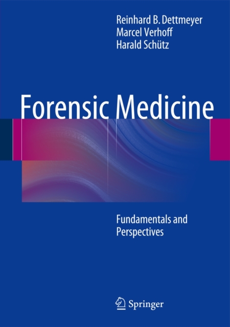 Forensic Medicine : Fundamentals and Perspectives, Hardback Book