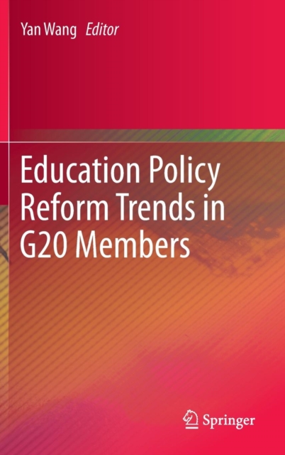 Education Policy Reform Trends in G20 Members, Hardback Book