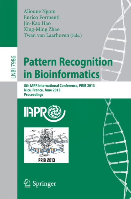 Pattern Recognition in Bioinformatics : 8th IAPR International Conference, PRIB 2013, Nice, France, June 17-20, 2013. Proceedings, PDF eBook