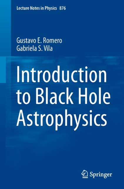 Introduction to Black Hole Astrophysics, Paperback / softback Book