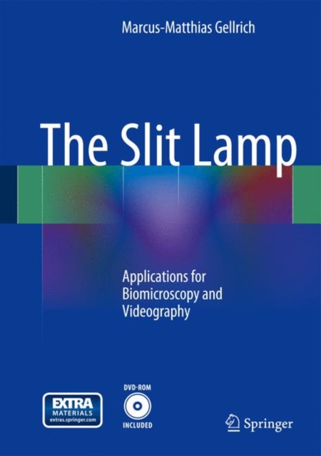 The Slit Lamp : Applications for Biomicroscopy and Videography, Multiple-component retail product Book