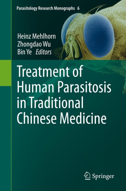 Treatment of Human Parasitosis in Traditional Chinese Medicine, Hardback Book