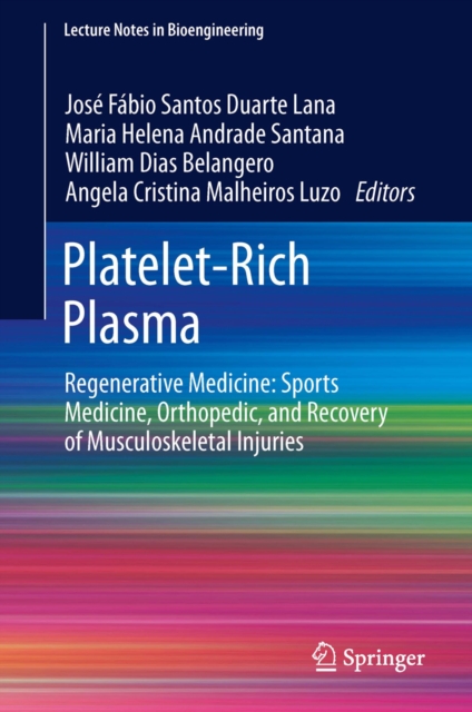 Platelet-Rich Plasma : Regenerative Medicine: Sports Medicine, Orthopedic, and Recovery of Musculoskeletal Injuries, PDF eBook