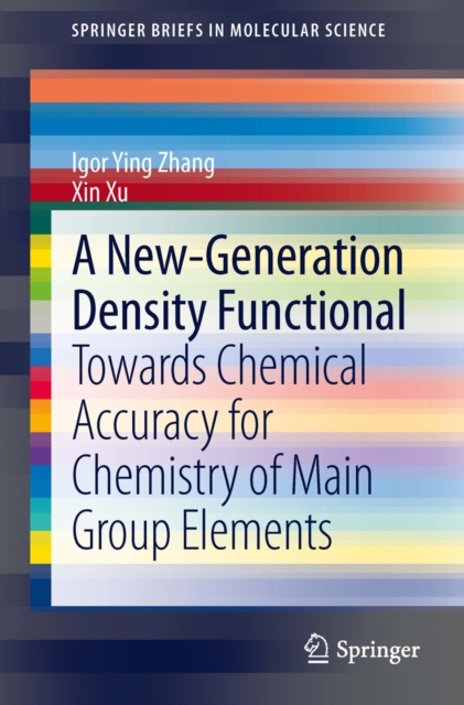 A New-Generation Density Functional : Towards Chemical Accuracy for Chemistry of Main Group Elements, PDF eBook