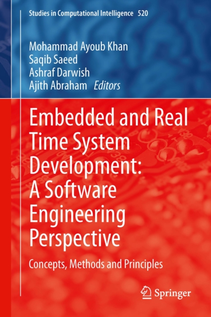 Embedded and Real Time System Development: A Software Engineering Perspective : Concepts, Methods and Principles, PDF eBook