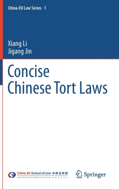 Concise Chinese Tort Laws, Hardback Book