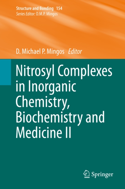 Nitrosyl Complexes in Inorganic Chemistry, Biochemistry and Medicine II, PDF eBook