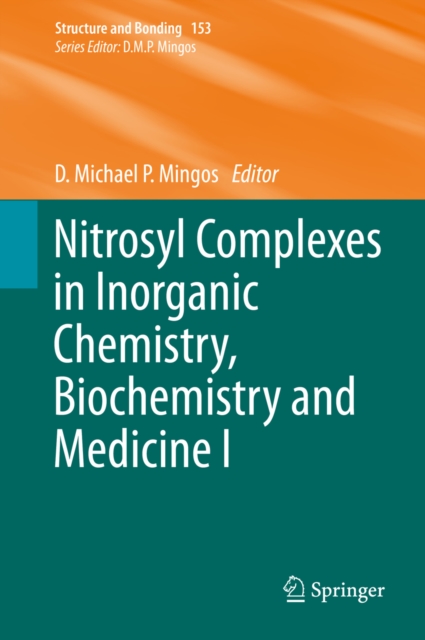 Nitrosyl Complexes in Inorganic Chemistry, Biochemistry and Medicine I, PDF eBook