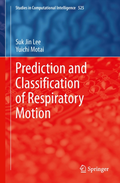 Prediction and Classification of Respiratory Motion, PDF eBook