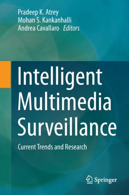 Intelligent Multimedia Surveillance : Current Trends and Research, PDF eBook