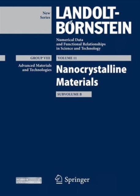 Nanocrystalline Materials : Subvolume B, Hardback Book