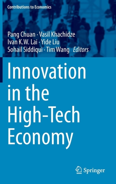 Innovation in the High-Tech Economy, Hardback Book