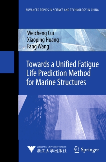 Towards a Unified Fatigue Life Prediction Method for Marine Structures, PDF eBook