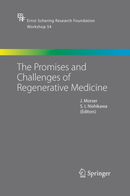 The Promises and Challenges of Regenerative Medicine, Paperback / softback Book