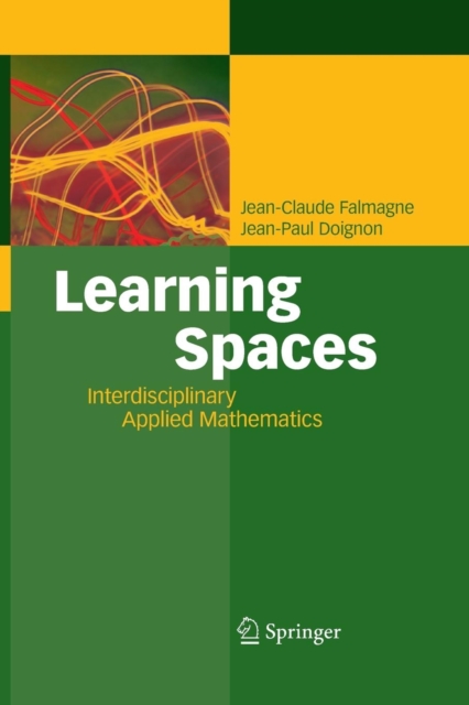 Learning Spaces : Interdisciplinary Applied Mathematics, Paperback / softback Book