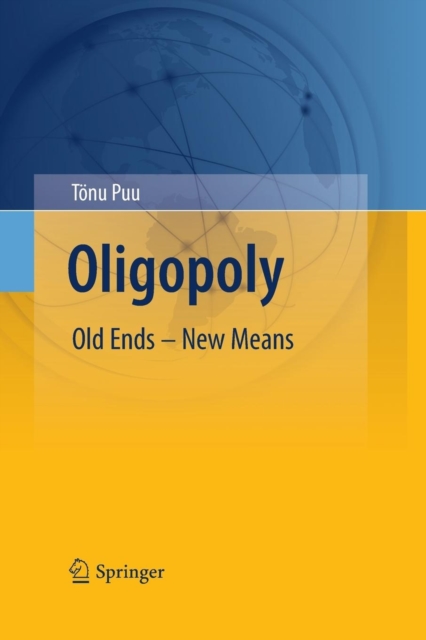 Oligopoly : Old Ends - New Means, Paperback / softback Book