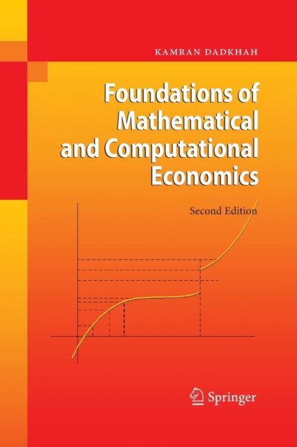 Foundations of Mathematical and Computational Economics, Paperback / softback Book