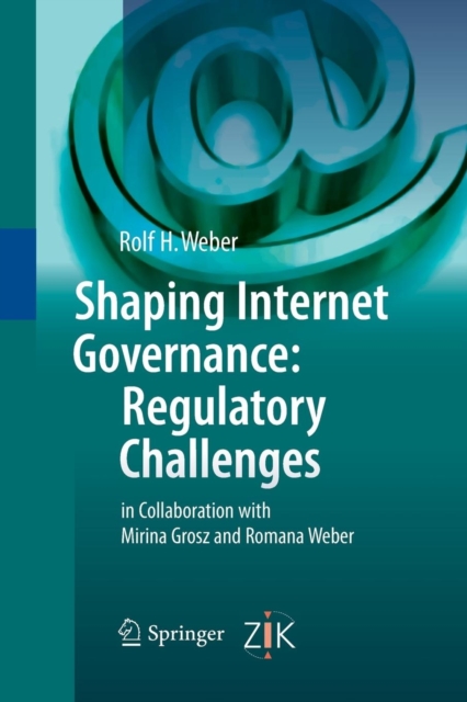 Shaping Internet Governance: Regulatory Challenges, Paperback / softback Book