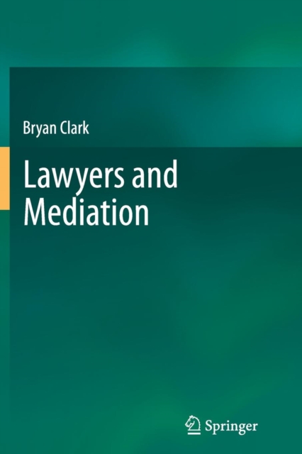 Lawyers and Mediation, Paperback / softback Book
