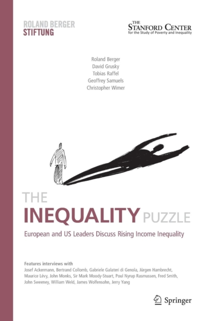 The Inequality Puzzle : European and US Leaders Discuss Rising Income Inequality, Paperback / softback Book