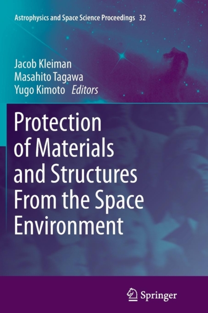 Protection of Materials and Structures From the Space Environment, Paperback / softback Book