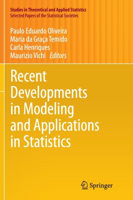 Recent Developments in Modeling and Applications in Statistics, Paperback / softback Book