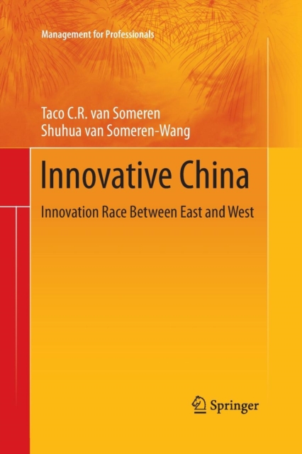 Innovative China : Innovation Race Between East and West, Paperback / softback Book