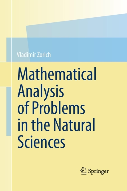 Mathematical Analysis of Problems in the Natural Sciences, Paperback / softback Book