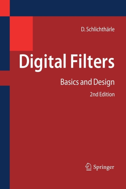 Digital Filters : Basics and Design, Paperback / softback Book