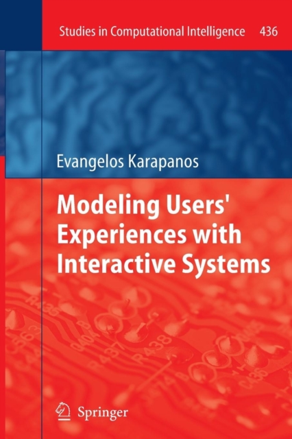Modeling Users' Experiences with Interactive Systems, Paperback / softback Book