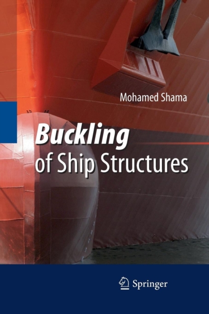 Buckling of Ship Structures, Paperback / softback Book
