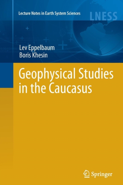 Geophysical Studies in the Caucasus, Paperback / softback Book