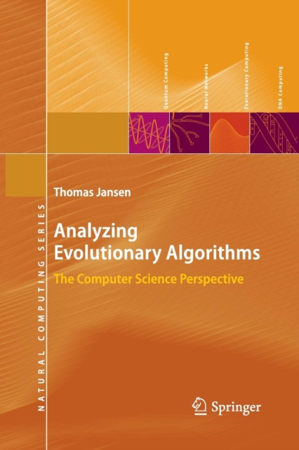 Analyzing Evolutionary Algorithms : The Computer Science Perspective, Paperback / softback Book