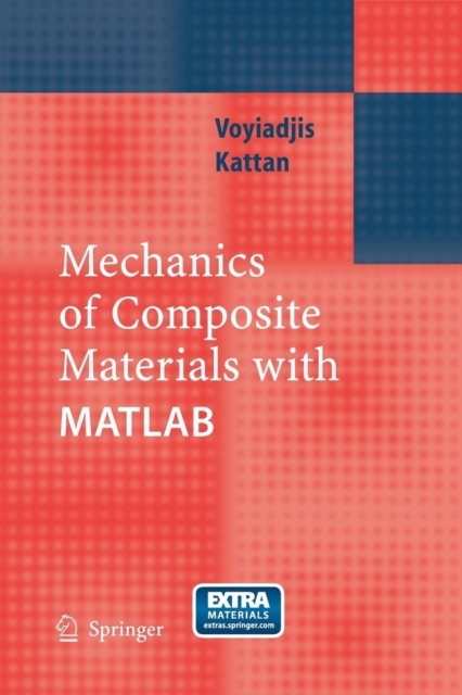Mechanics of Composite Materials with MATLAB, Paperback / softback Book