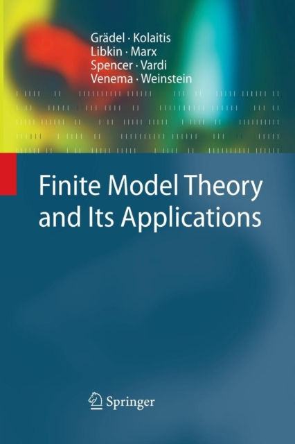 Finite Model Theory and Its Applications, Paperback / softback Book