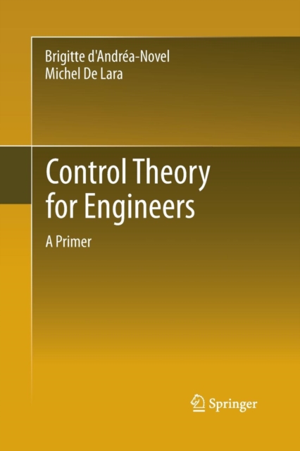 Control Theory for Engineers : A Primer, Paperback / softback Book