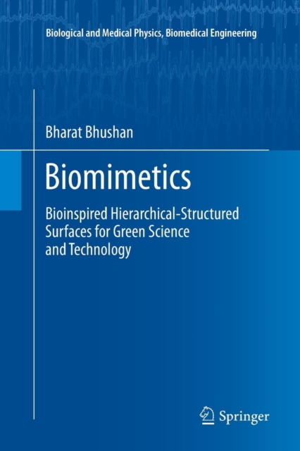 Biomimetics : Bioinspired Hierarchical-Structured Surfaces for Green Science and Technology, Paperback / softback Book