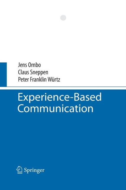 Experience-Based Communication, Paperback / softback Book