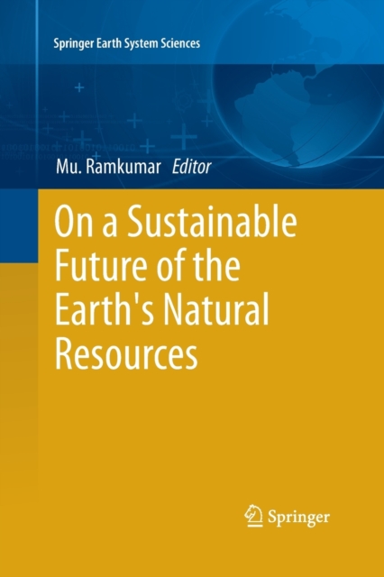 On a Sustainable Future of the Earth's Natural Resources, Paperback / softback Book